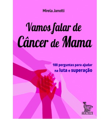 Vamos falar de Câncer de Mama